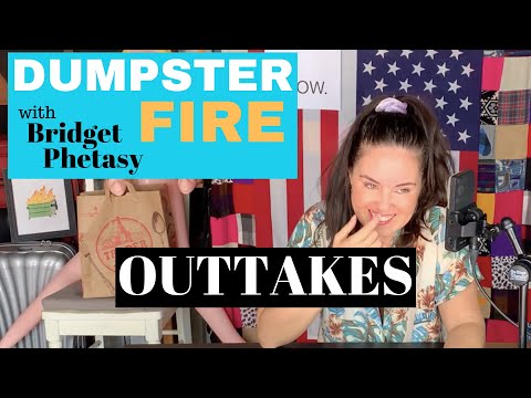Dumpster Fire 29 - Outtakes