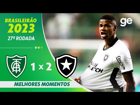 AMÉRICA-MG 1 X 2 BOTAFOGO | MELHORES MOMENTOS | 27ª RODADA BRASILEIRÃO 2023 | ge.globo
