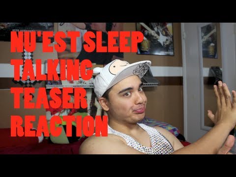 NU'EST - SLEEP TALKING Teaser Reaction