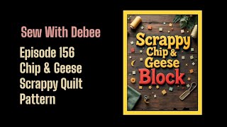 156 Chip & Geese Scrappy Quilt Block #diy #scraps #quilting #scrapfabric #potatochips  #geese