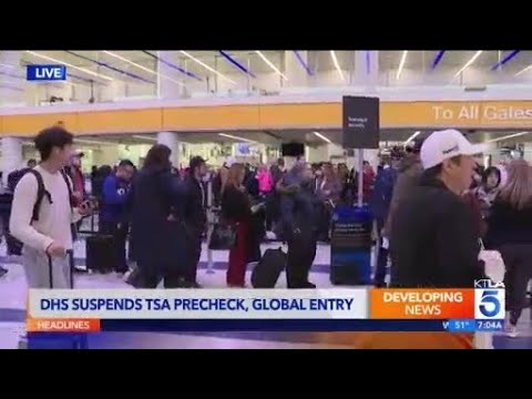 LAX reacts as DHS suspends TSA Pre-check, Global Entry