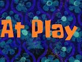 At Play