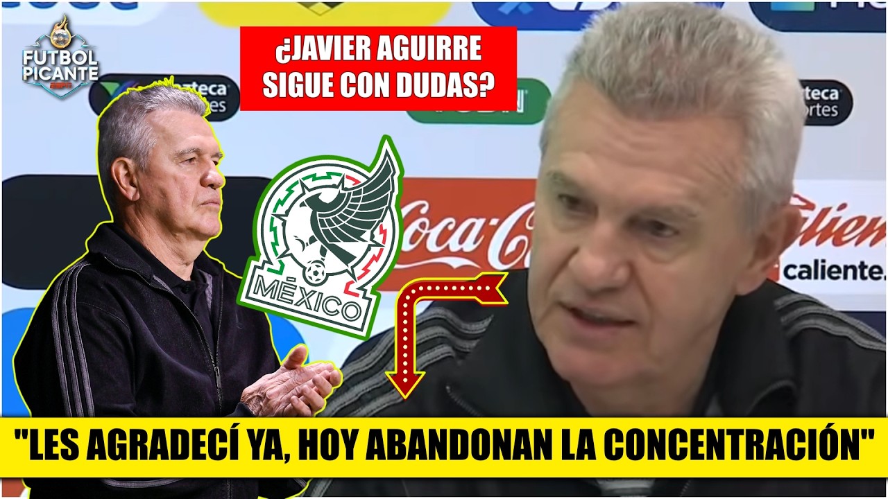¡ATENCIÓN! AGUIRRE inició la LIMPIA en SELECCIÓN MEXICANA para recibir a EUROPEOS | Futbol Picante