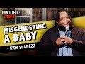 Misgendering A Baby Kiry Shabazz Stand Up Comedy