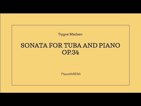 Sonata for Tuba and Piano op.34, 2nd mov. / Trygve Madsen