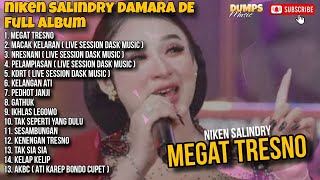 Download lagu MEGAT TRESNO - NIKEN SALINDRY FULL ALBUM TERBARU DANGDUT POP 2024 || DUMPS MUSIC mp3
