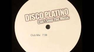 Disco Platino - Can't stop the music