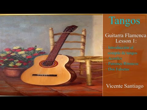 How to play TANGOS in FLAMENCO/ Cómo tocar TANGOS en FLAMENCO