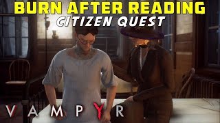 Burn After Reading - Both Outcomes | Pembroke Citizen Quest - Mortimer & Beatrice Goswick | Vampyr