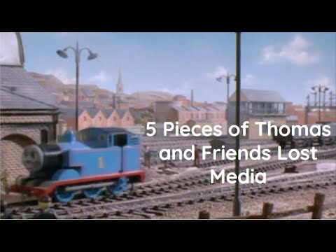 (10K Views Special) 5 Pieces of Thomas and Friends Lost Media