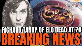 ELO’S RICHARD TANDY DEAD AT 76
