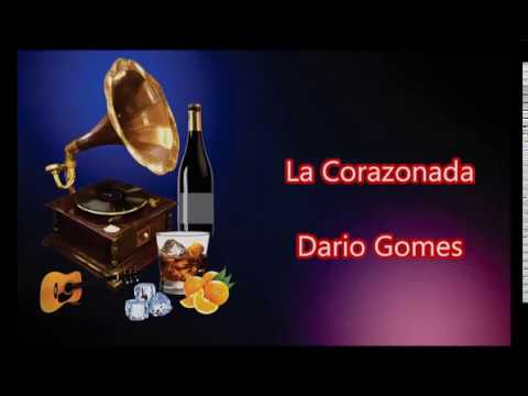 LETRA - La Corazonada - Dario Gomes