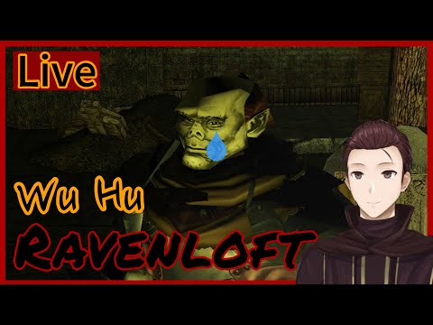 Wu hu - Ravenloft [Roleplay]