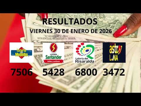 ✨ RESULTADOS LOTERÍAS HOY ✨ Medellín - Santander - Risaralda - Astro Luna 🤑 VIERNES 30 DE ENERO 2026