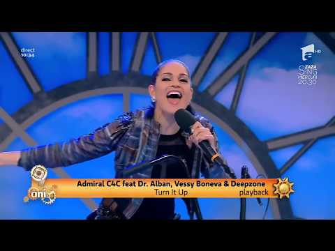 Веси Бонева - VESSY BONEVA - TURN IT UP - DR. ALBAN - ADMIRAL C4C