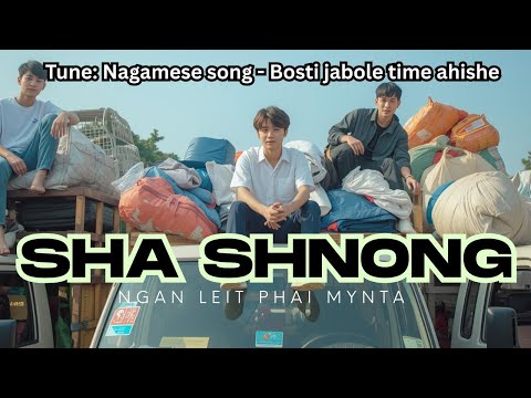 SHA SHNONG NGA LEIT PHAI || BOSTI JABOLE TIME AHISHE || REMIXED IN KHASI