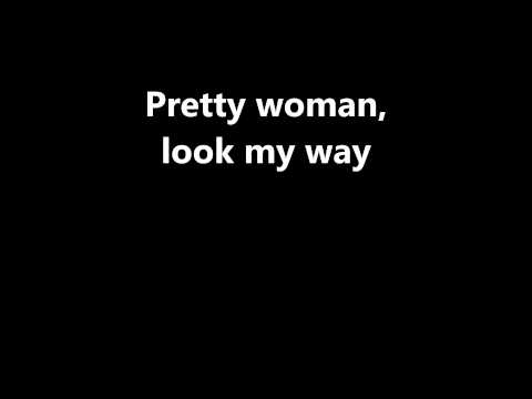 Lyrics~Oh, Pretty Woman-Roy Orbison