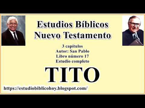 17. TITO│ 📖 Estudio completo│ A Través de la Biblia │ J Vernon McGee - Samuel Montoya