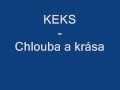 Chlouba a krása - Keks