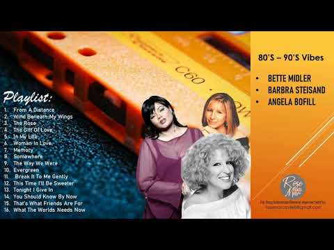 Bette Midler, Barbra Streisand, Angela Bofill & More Collections | Non-Stop Playlist