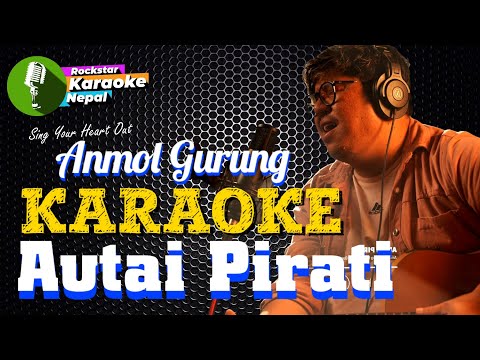 Eutai Pirati Karaoke With Lyrics Anmol Gurung