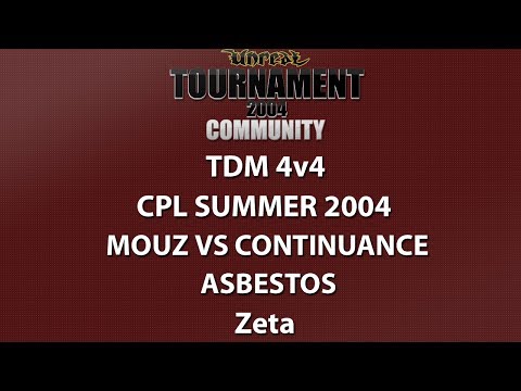 UT2004 TDM 4v4 - Cyber-athlete Professional League 2004 - Mouz vs continuance - Asbestos - Zeta