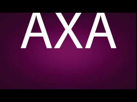 How to pronounce AXA
