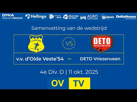 OV-TV | Samenvatting | v.v. d'Olde Veste '54 - DETO | 11-10-2025 | 4e Div. D