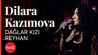 Dilara Kazımova - Dağlar Kızı Reyhan / Akustikhane #hissethezzal