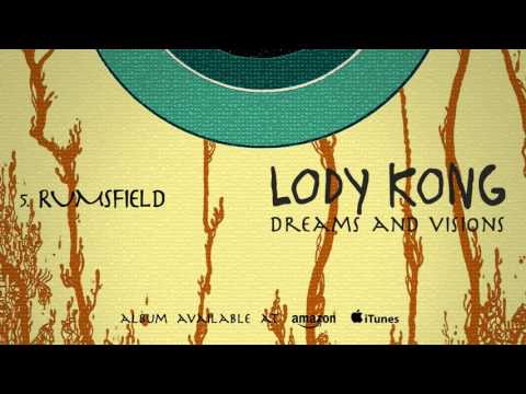 Lody Kong - Rumsfield (Dreams And Visions)