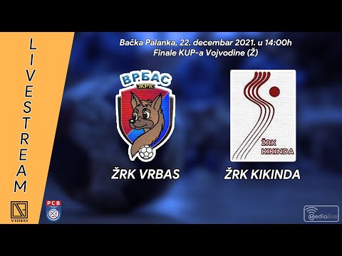 [22.12.2021.] ŽRK "VRBAS" Vrbas - ŽRK "KIKINDA" Kikinda (Full match Livestream)