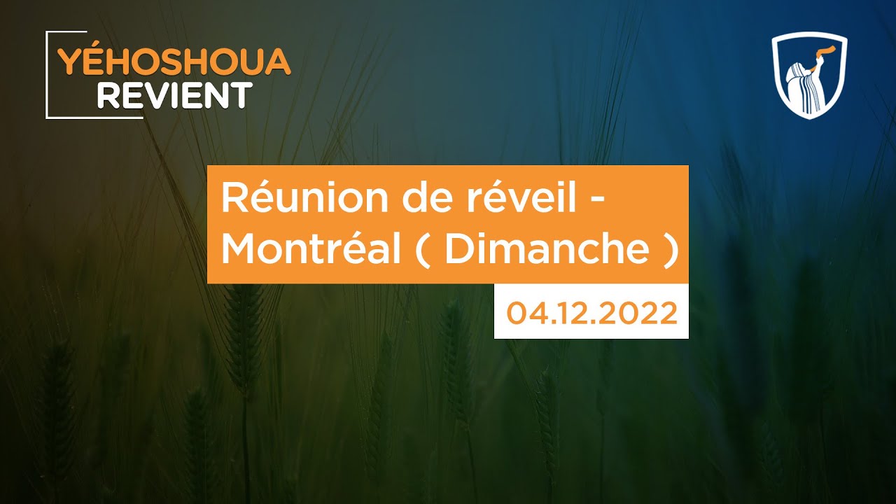 Thumbnail of video: Réunion de réveil - Montréal ( Dimanche )