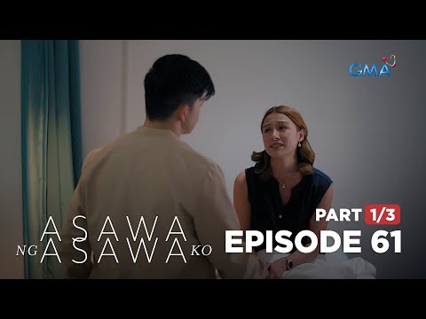 Asawa Ng Asawa Ko: The second wife needs her husband more! (Full Episode 61 – Part 1/3)
