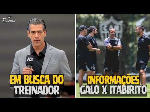 BASTIDORES DA BUSCA PELO NOVO TÉCNICO | OS DETALHES | PRÉ-JOGO GALO X ITABIRITO | MUDANÇAS NO TIME