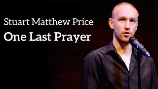 Stuart Matthew Price | &quot;One Last Prayer&quot; | Kerrigan-Lowdermilk