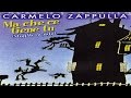 Carmelo Zappulla - Ma che ce tiene tu (mugliera mia) [full album]