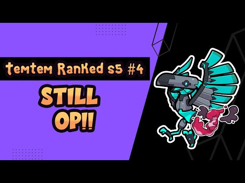 TemTem Ranked Season 5 #4 -This was supposed to be about Bird season.. but Adoro and Tuwire happened