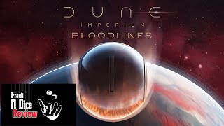 Dune Imperium Uprising and Bloodlines Review