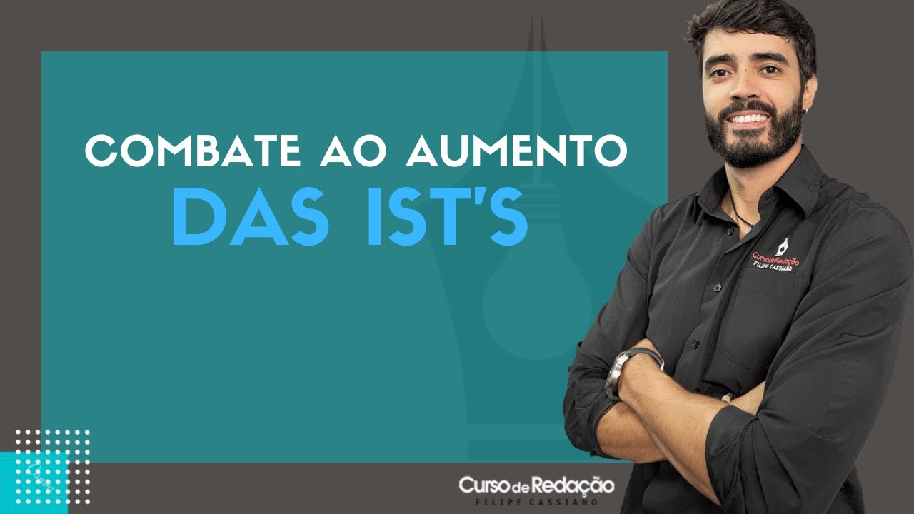 Tema de redação | Aumento das ISTs entre os jovens