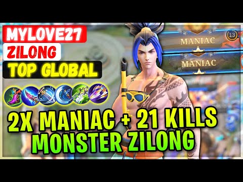 2X MANIAC +21 KILLS Monster Zilong [ Top Global Zilong ] mYlOvE27 - Mobile Legends Emblem And Build