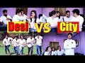 School Life Of Desi VS City Neeraj Beniwal