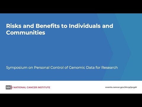 Risks and Benefits to Individuals and Communities