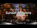 Sunset Sessions Uplifting Melodic Tech House Mix Vol 1 IvanKony