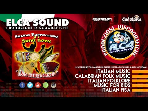 Natino Rappocciolo, Sonu Novu - Sciuri i sipala