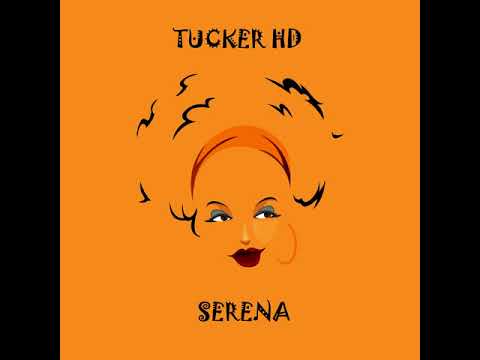 Serena by Tucker HD