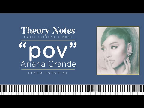 Ariana Grande - pov | Piano Tutorial