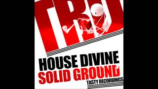House Divine - Solid Ground (Supertons Remix) [Tasty Recordings]