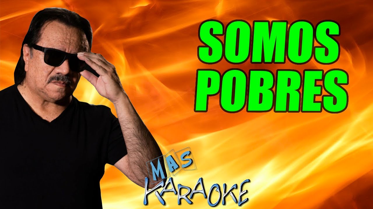 SOMOS POBRES