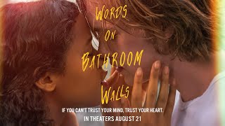 Video trailer för Words on Bathroom Walls | Official Digital Spot "First" | August 21