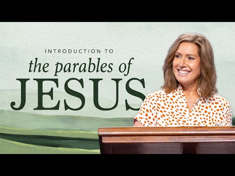 Women's Study | Introduction to the Parables of Jesus | Lisa Hibbs